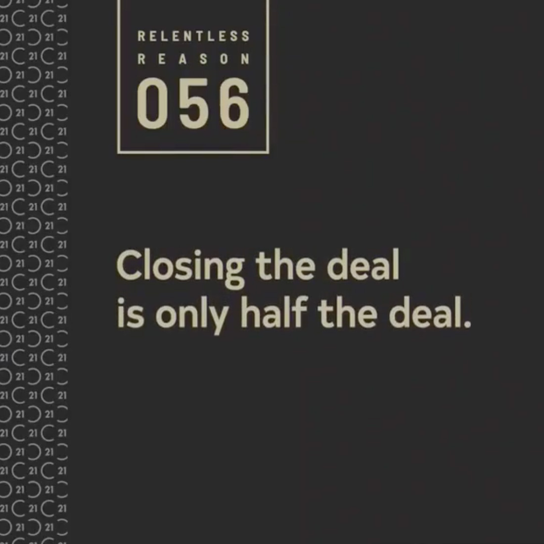 Closing the deal is only half the deal